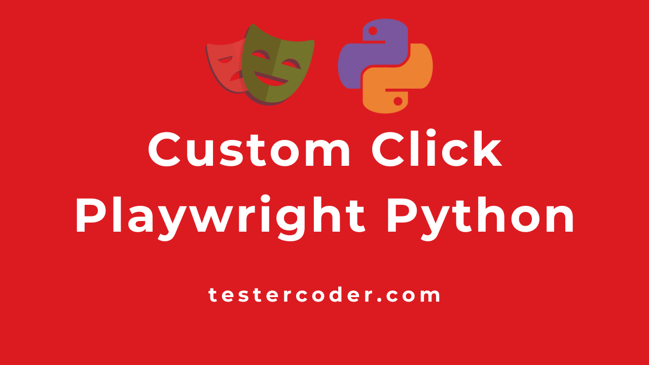 Custom Click Playwright Python