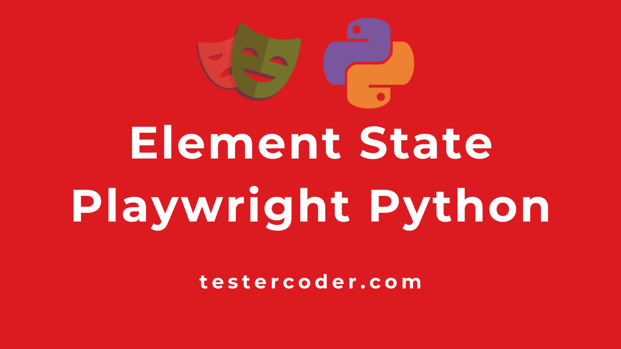 Element State Playwright Python