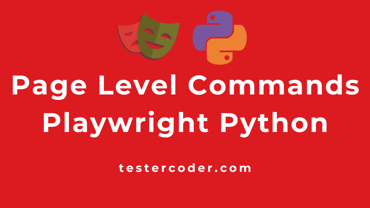 Page Level Commands Playwright Python